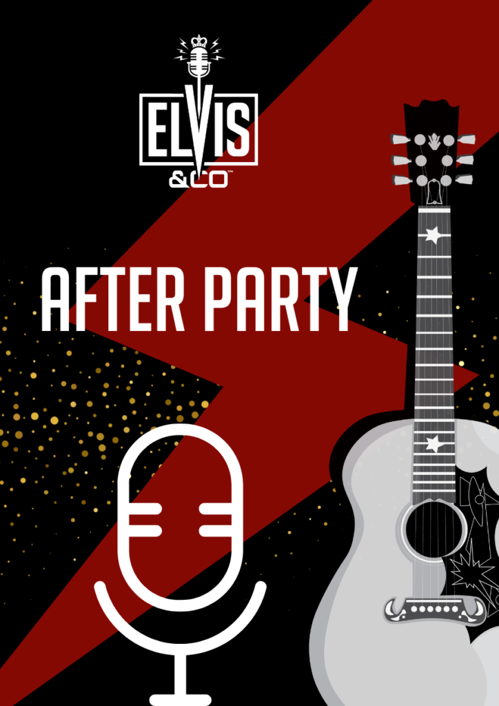 Elvis and Co After Party