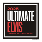 2025 Ultimate Elvis Tribute Artist Contest