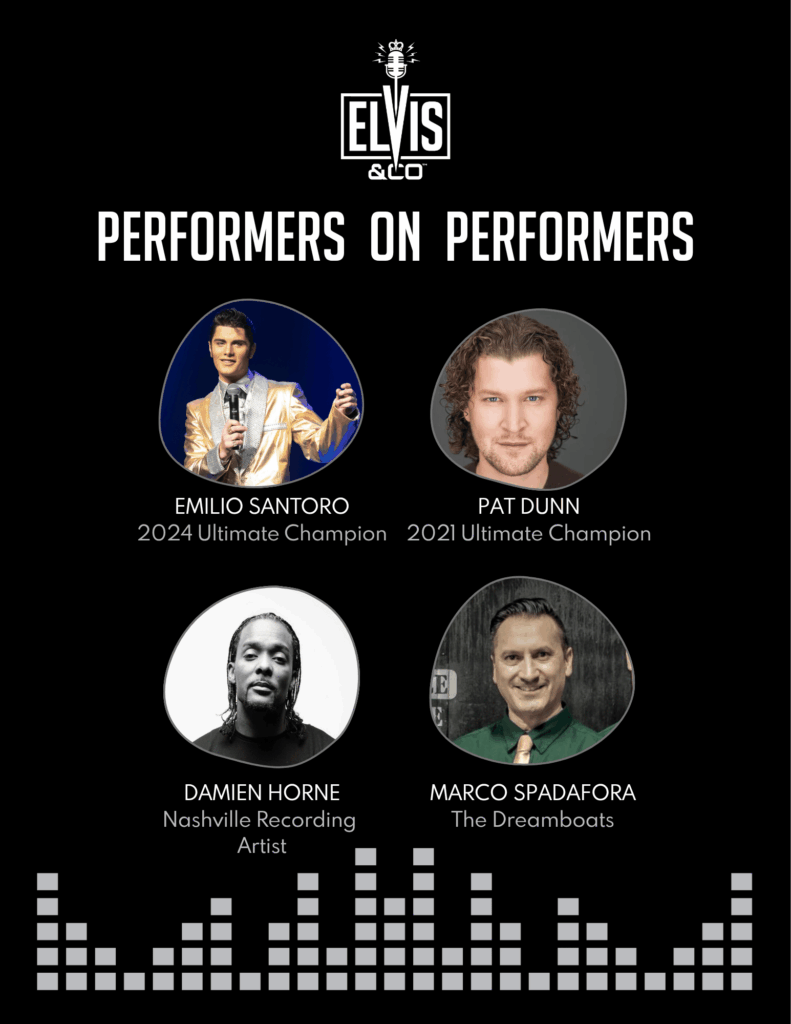 2025 ELVIS & CO Performers On Performers