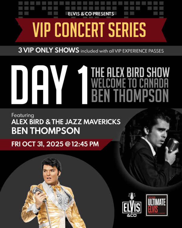 Elvis and Co VIP Show # 1 The Alex Bird Show - Welcome to Canada Ben Thompson