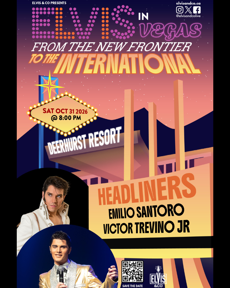Elvis in Vegas poster advertising Oct 31, 2026, 8:00 PM at Deerhurst Resort, featuring Emilio Santoro and Victor Trevino Jr.