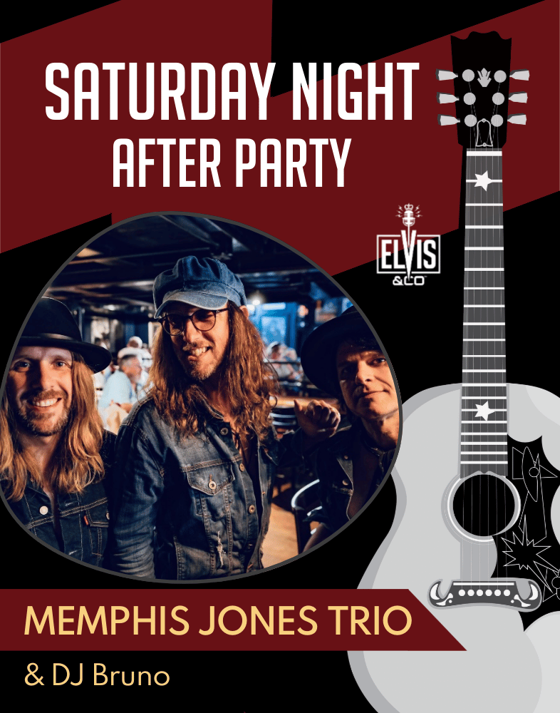 2026 - Elvis & Co Saturday Night After Party