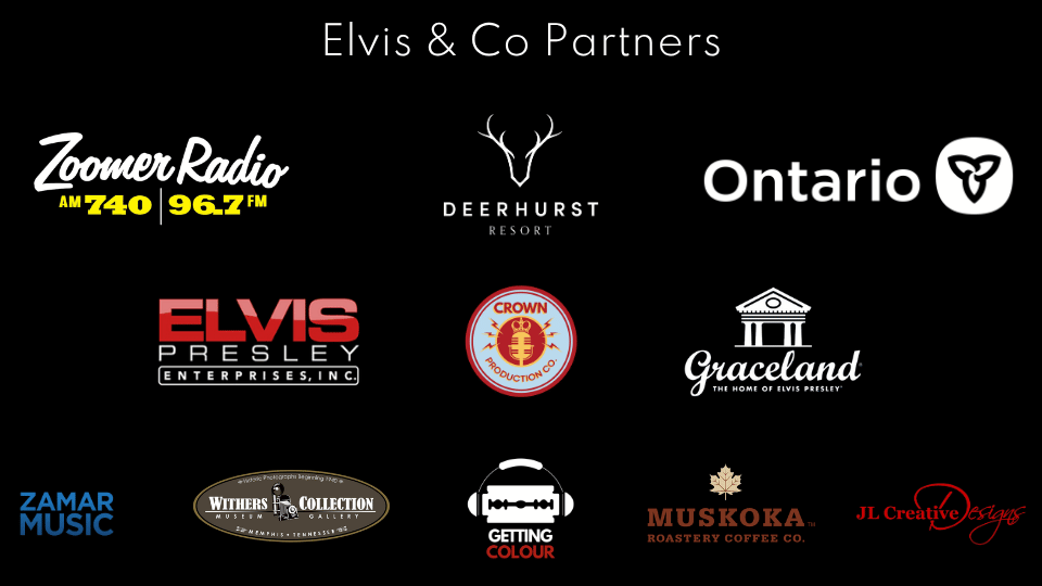 Collage of partner logos for Elvis & Co Partners, including Zoomer Radio, Deerhurst Resort, Ontario, Elvis Presley Enterprises, Crown Production Co., Graceland, Zamar Music, Withers Collection, Getting Colour, Muskoka Roastery Coffee Co., and JL Creative Designs.